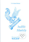 Andělé Atlantidy - F. E. Eckard Strohm, Essenika, 2005