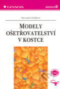 Modely ošetřovatelství v kostce - Slavomíra Pavlíková, Grada, 2005