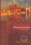 Kniha: Impresionista (Hari Kunzru). BB/art, 2005 Kniha: Impresionista (Hari Kunzru). BB/art, 2005