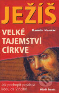 Kniha: Ježíš (Ramón Hervás). Mladá fronta, 2005 Kniha: Ježíš (Ramón Hervás). Mladá fronta, 2005