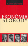 Ekonómia slobody - Martin Štefunko, 2005