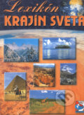Lexikón krajín sveta (Autorský kolektiv). VKÚ Harmanec, 2004 Lexikón krajín sveta (Autorský kolektiv). VKÚ Harmanec, 2004