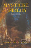 Kniha: Mystické příběhy (Luboš Štěrba). Fontána, 2005 Kniha: Mystické příběhy (Luboš Štěrba). Fontána, 2005