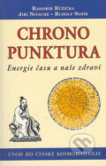 Kniha: Chronopunktura (Jiří Nitsche, Radomír Růžička a Rudolf Sosík). Poznání, 2005 Kniha: Chronopunktura (Jiří Nitsche, Radomír Růžička a Rudolf Sosík). Poznání, 2005