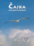 Kniha: Čajka Jonathan Livingston (Richard Bach), 2007 Kniha: Čajka Jonathan Livingston (Richard Bach), 2007