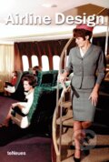 Kniha: Airline Design (Te Neues). Te Neues, 2005 Kniha: Airline Design (Te Neues). Te Neues, 2005