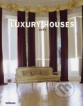 Kniha: Luxury Houses City (Te Neues). Te Neues, 2005 Kniha: Luxury Houses City (Te Neues). Te Neues, 2005