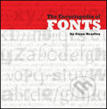 Kniha: The Encyclopedia of Fonts (Cassell). Cassell, 2005 Kniha: The Encyclopedia of Fonts (Cassell). Cassell, 2005