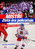 Kniha: Mistři Zlatá éra pokračuje (Jaroslav Martínek a Radek Vičík). Computer Press, 2005 Kniha: Mistři Zlatá éra pokračuje (Jaroslav Martínek a Radek Vičík). Computer Press, 2005