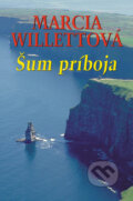 Kniha: Šum príboja (Marcia Willett). Slovenský spisovateľ, 2006 Kniha: Šum príboja (Marcia Willett). Slovenský spisovateľ, 2006