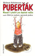 Kniha: Puberťák (Helmut Schümann). Ivo Železný, 2005 Kniha: Puberťák (Helmut Schümann). Ivo Železný, 2005