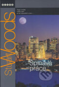 Kniha: Špinavá práce (Stuart Woods). BB/art, 2006 Kniha: Špinavá práce (Stuart Woods). BB/art, 2006