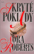 Kniha: Skryté poklady (Nora Roberts). Alpress, 1996 Kniha: Skryté poklady (Nora Roberts). Alpress, 1996