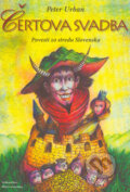 Kniha: Čertova svadba (Peter Urban). Vydavateľstvo Matice slovenskej, 2005 Kniha: Čertova svadba (Peter Urban). Vydavateľstvo Matice slovenskej, 2005