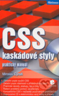 Kniha: CSS - kaskádové styly (Miroslav Cyroň). Grada, 2006 Kniha: CSS - kaskádové styly (Miroslav Cyroň). Grada, 2006