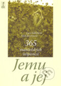 Kniha: Jemu a jej (Juliet Janvrinová a Lucy Sellecková). Dobrá kniha, 2005 Kniha: Jemu a jej (Juliet Janvrinová a Lucy Sellecková). Dobrá kniha, 2005