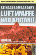 Kniha: Stíhací bombardéry Luftwaffe nad Británií (Chris Goss). Naše vojsko CZ, 2005 Kniha: Stíhací bombardéry Luftwaffe nad Británií (Chris Goss). Naše vojsko CZ, 2005