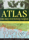 Kniha: Atlas druhej svetovej vojny (Andrew Wiest a David Jordan). Ottovo nakladatelství, 2006 Kniha: Atlas druhej svetovej vojny (Andrew Wiest a David Jordan). Ottovo nakladatelství, 2006