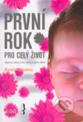 Kniha: První rok pro celý život (Mariela Michelena). ERA group, 2006 Kniha: První rok pro celý život (Mariela Michelena). ERA group, 2006