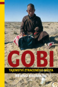 Kniha: Gobi (Bruno Baumann). Snow Press - Altimax, 2005 Kniha: Gobi (Bruno Baumann). Snow Press - Altimax, 2005