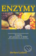 Kniha: Enzymy (Gerhard Leibold). Pragma, 2002 Kniha: Enzymy (Gerhard Leibold). Pragma, 2002