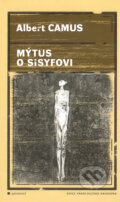 Kniha: Mýtus o Sisyfovi (Albert Camus). Garamond, 2006 Kniha: Mýtus o Sisyfovi (Albert Camus). Garamond, 2006