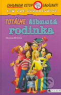 Kniha: Totálne šibnutá rodinka (Thomas C. Brezina). Fragment, 2006 Kniha: Totálne šibnutá rodinka (Thomas C. Brezina). Fragment, 2006
