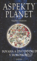 Kniha: Aspekty planet (Vladimír Sládeček). Fontána, 2004 Kniha: Aspekty planet (Vladimír Sládeček). Fontána, 2004