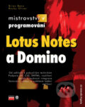 Kniha: Mistrovství v Lotus Notes a Domino 6 (Brian Benz a Rocky Oliver). Computer Press, 2005 Kniha: Mistrovství v Lotus Notes a Domino 6 (Brian Benz a Rocky Oliver). Computer Press, 2005