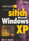 Kniha: Mistrovství v sítích Microsoft Windows XP (Curt Simmons a James Causey). Computer Press, 2005 Kniha: Mistrovství v sítích Microsoft Windows XP (Curt Simmons a James Causey). Computer Press, 2005