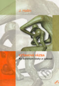 Kniha: Vzťahová väzba (Jozef Hašto), 2005 Kniha: Vzťahová väzba (Jozef Hašto), 2005