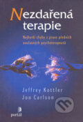 Kniha: Nezdařená terapie (Jeffrey Kottler a Jon Carlson). Portál, 2006 Kniha: Nezdařená terapie (Jeffrey Kottler a Jon Carlson). Portál, 2006