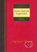 Kniha: Prózy - Jozef Gregor Tajovský (Jozef Gregor Tajovský). Kalligram, 2005 Kniha: Prózy - Jozef Gregor Tajovský (Jozef Gregor Tajovský). Kalligram, 2005
