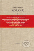 Kniha: Kôrkar (Juraj J. Dovala). Enigma, 2005 Kniha: Kôrkar (Juraj J. Dovala). Enigma, 2005