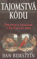 Kniha: Tajomstvá kódu (Dan Burstein). Slovart, 2006 Kniha: Tajomstvá kódu (Dan Burstein). Slovart, 2006