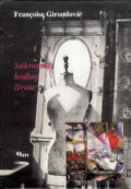 Kniha: Súkromné hodiny života (Françoise Giroudová). Q111, 1999 Kniha: Súkromné hodiny života (Françoise Giroudová). Q111, 1999