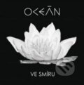 Hudební CD: Oceán: Ve smíru (Warner Music). Warner Music, 2016 Hudební CD: Oceán: Ve smíru (Warner Music). Warner Music, 2016