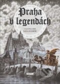 Kniha: Praha v legendách (Anna Novotná). Práh, 2016 Kniha: Praha v legendách (Anna Novotná). Práh, 2016