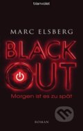 Kniha: Blackout (Marc Elsberg). Blanvalet, 2013 Kniha: Blackout (Marc Elsberg). Blanvalet, 2013