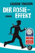 Kniha: Der Rosie-Effekt (Graeme Simsion). Fischer Taschenbuch, 2016 Kniha: Der Rosie-Effekt (Graeme Simsion). Fischer Taschenbuch, 2016