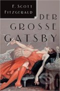 Die Grosse Gatsby - Francis Scott Fitzgerald, Anaconda, 2011