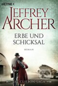 Kniha: Erbe und Schicksal (Jeffrey Archer). Heyne, 2016 Kniha: Erbe und Schicksal (Jeffrey Archer). Heyne, 2016