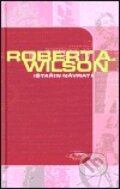 Kniha: Ištařin návrat (Wilson Robert Anton). DharmaGaia, 2000 Kniha: Ištařin návrat (Wilson Robert Anton). DharmaGaia, 2000