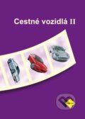 Kniha: Cestné vozidlá II (Faktor). Expol Pedagogika, 2014 Kniha: Cestné vozidlá II (Faktor). Expol Pedagogika, 2014