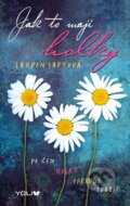 Kniha: Jak to mají holky (Lauren Saft). YOLi CZ, 2016 Kniha: Jak to mají holky (Lauren Saft). YOLi CZ, 2016