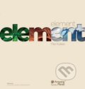 Kniha: Element (slovenský jazyk) (Filip Kulisev). Amazing Planet, 2016 Kniha: Element (slovenský jazyk) (Filip Kulisev). Amazing Planet, 2016