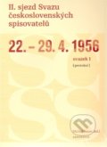II. sjezd Svazu československých spisovatelů 22.–29. 4. 1956 - Michal Bauer, Akropolis, 2011