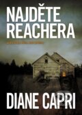 Kniha: Najděte Reachera (Diane Capri). BB/art, 2016 Kniha: Najděte Reachera (Diane Capri). BB/art, 2016