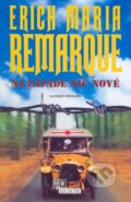 Kniha: Na západe nič nové (Erich Maria Remarque). Slovenský spisovateľ, 2016 Kniha: Na západe nič nové (Erich Maria Remarque). Slovenský spisovateľ, 2016
