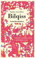 Kniha: Bilqiss (Saphia Azzeddine), 2016 Kniha: Bilqiss (Saphia Azzeddine), 2016